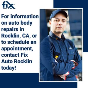 Don’t Delay Auto Body Repairs in Rocklin, CA – Protect Your Vehicle’s Safety Auto Body Shop | Collision Repair Experts – Fix Auto USA Contact Fix Auto Rocklin today