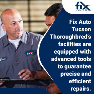 How to Choose a High-Quality Automotive Body Shop In Tucson, AZ Auto Body Shop | Collision Repair Experts – Fix Auto USA Fix Auto Tucson Thoroughbred 6 1 Blog